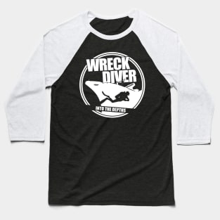 Wreck Diver Gift Baseball T-Shirt